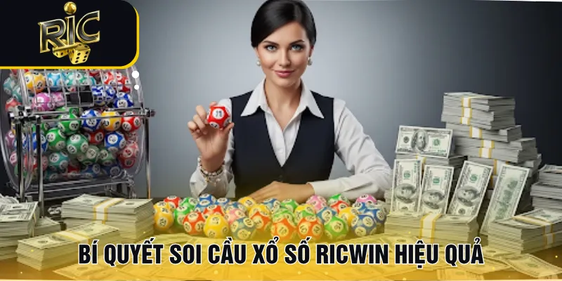 Bí quyết soi cầu xổ số RICWIN hiệu quả