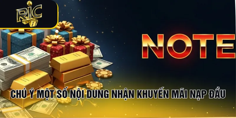 Chú ý một số nội dung nhận khuyến mãi nạp đầu