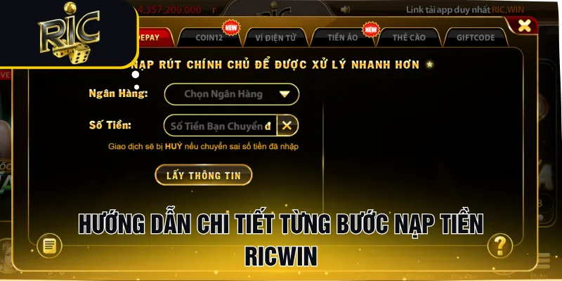 Hướng dẫn chi tiết từng bước nạp tiền RICWIN