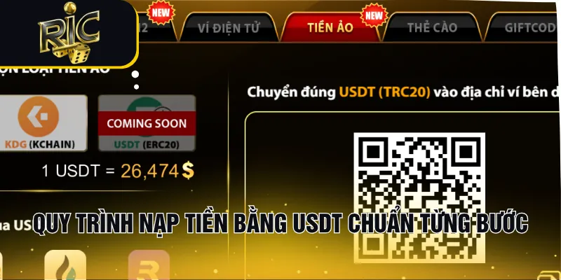 Quy trình nạp tiền bằng USDT chuẩn từng bước